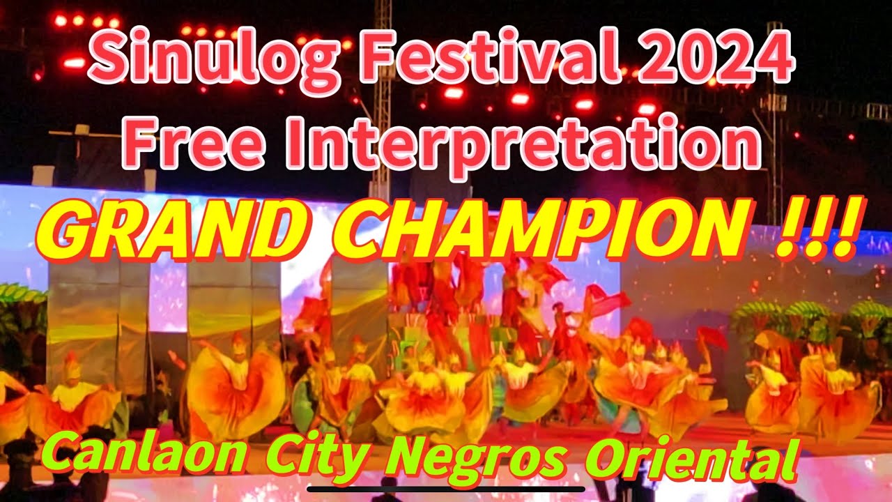 Sinulog Festival 2024 CHAMPION Canlaon City Negros Oriental FREE INTERPRETATION CATEGORY January 21