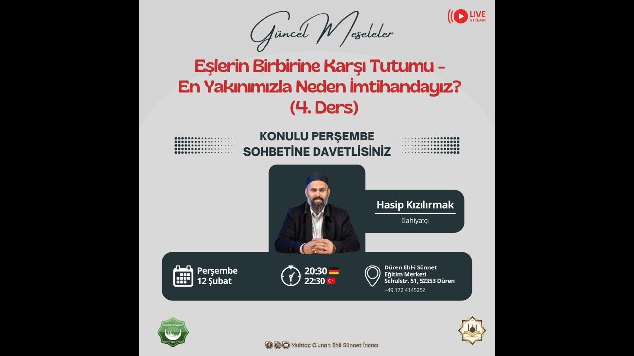 4. Ders: En Yakınımızla Neden İmtihandayız? - İlahiyatçı Hasip Kızılırmak Hoca