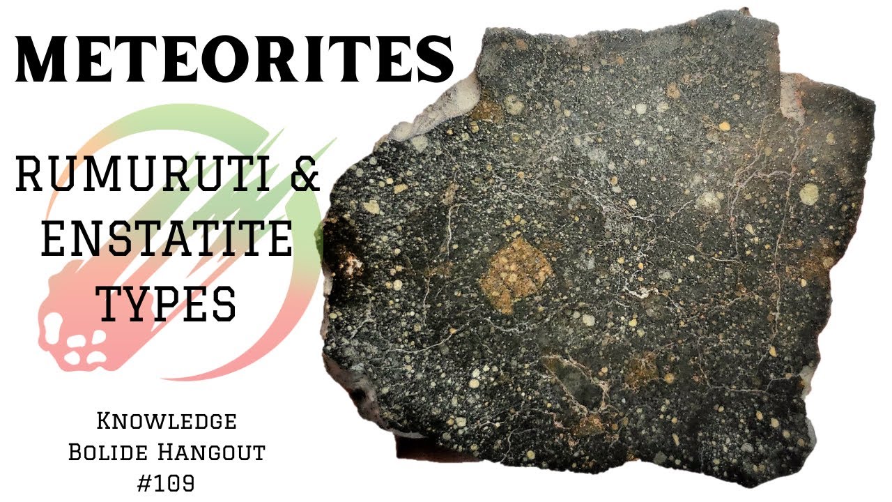 Meteorites: Rumuruti & Enstatite ☄️ Weekly Science Hangout w/Show & Tell Education
