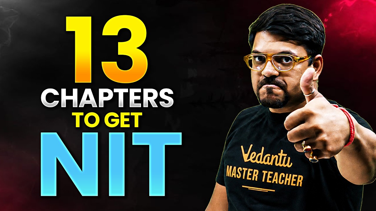 13 Most Imp. Chapters to to Confirm NIT!😱 JEE 2027 Strategy | JEE Mains 2027 | Harsh Sir