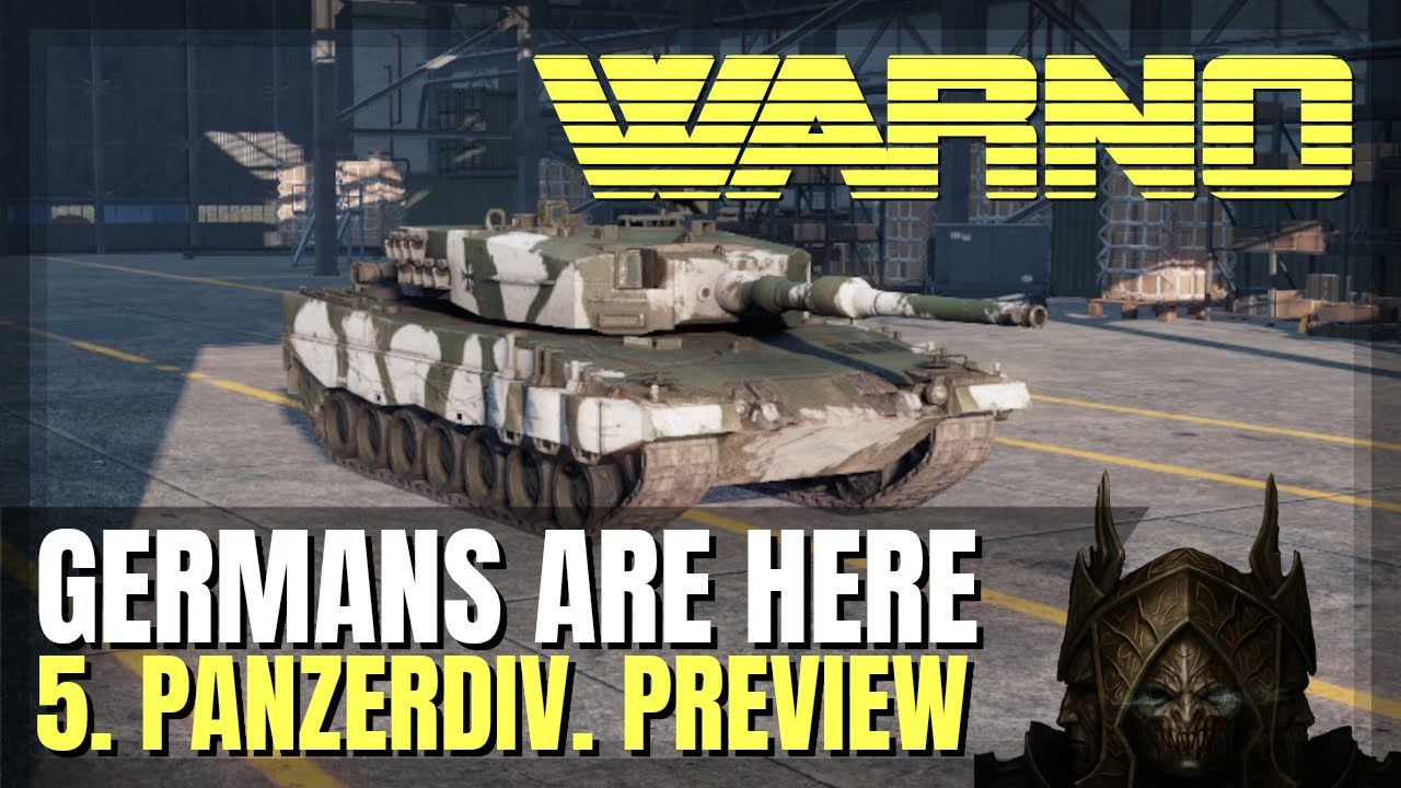The Germans Are Here! 5. Panzerdivision Preview - WARNO