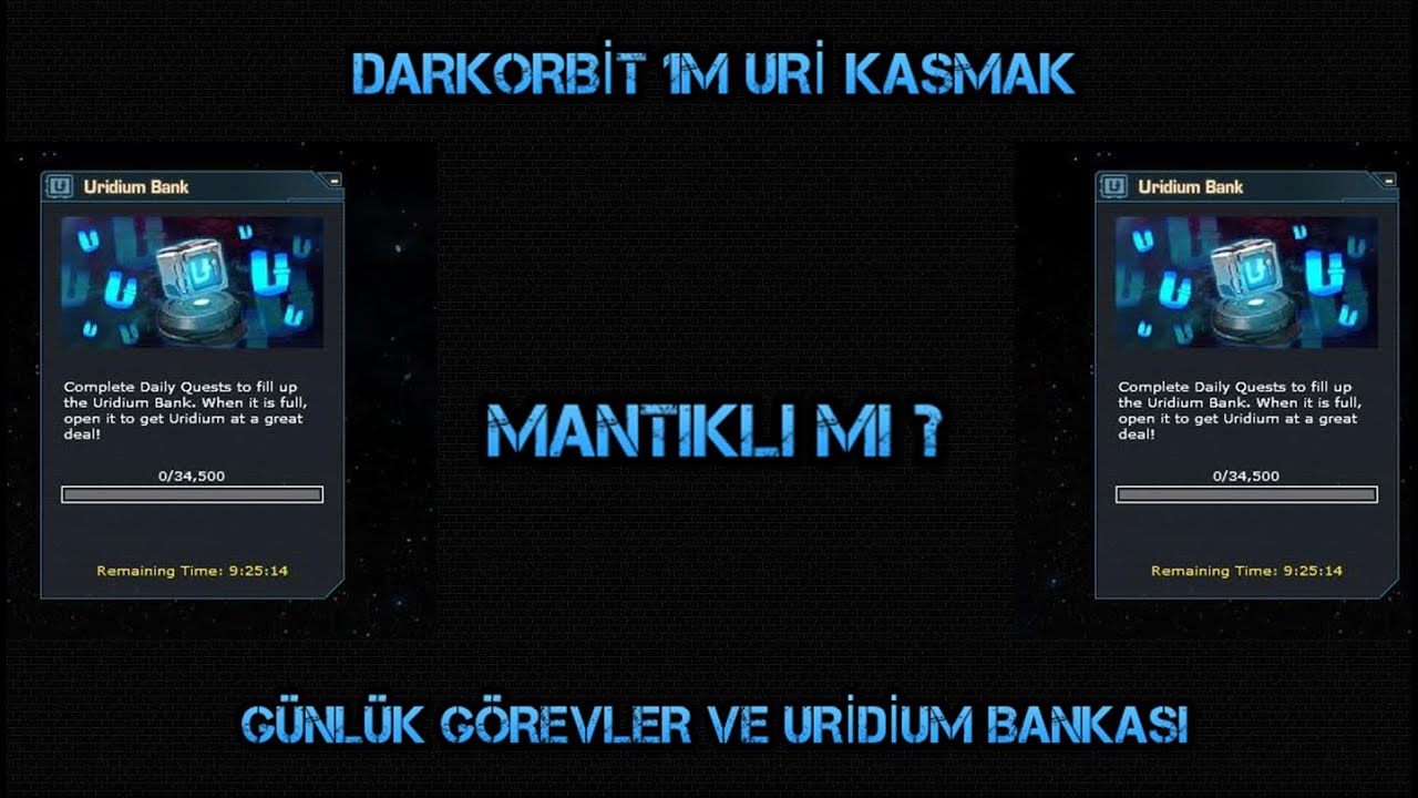 1M Uridium Kasmak Sadece Günlük Görevler Ve Uridium Bankası