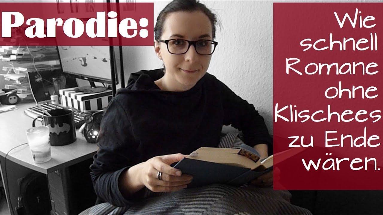 PARODIE: Wie schnell Romane ohne Klischees zu Ende wären.