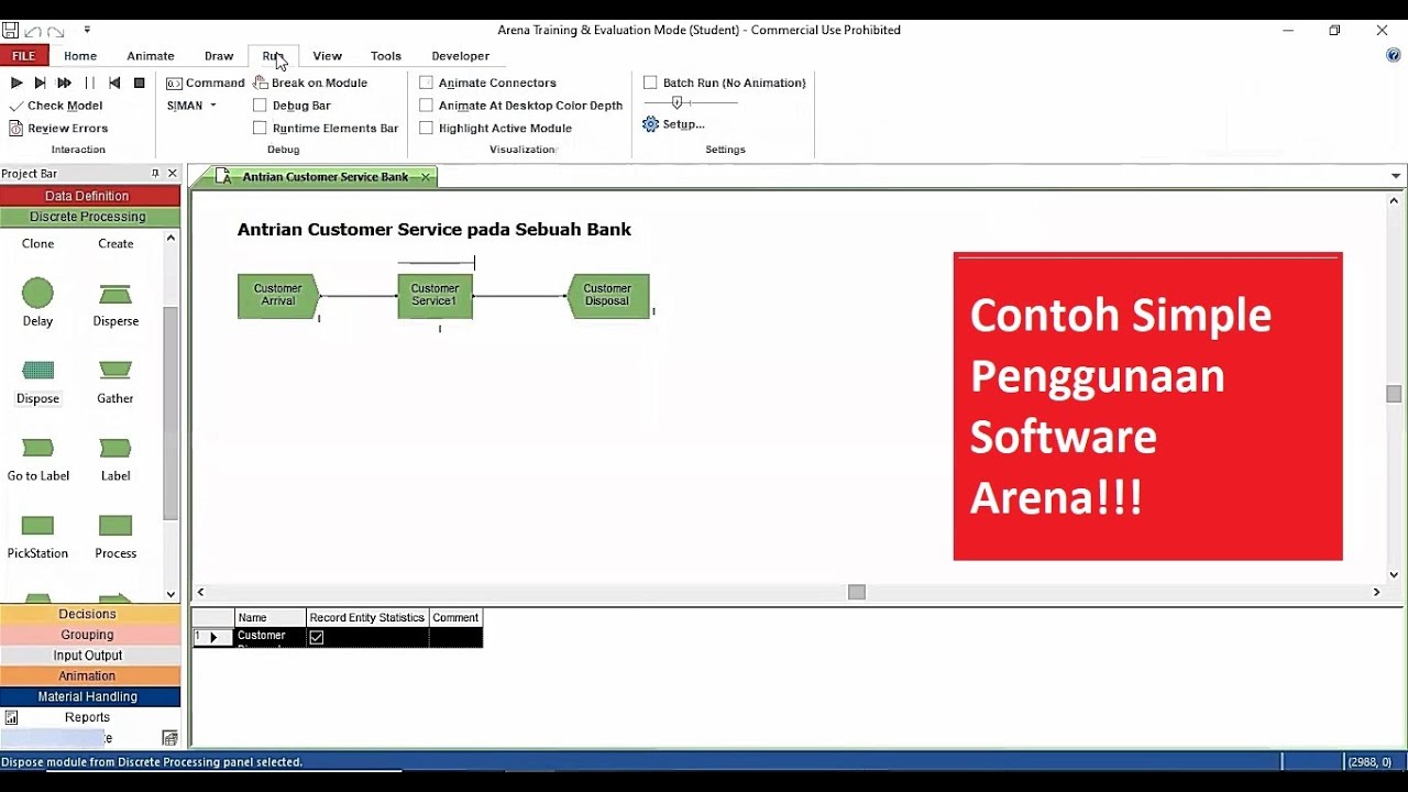 Contoh Simple Penggunaan Software Arena pada Single Line-Single Server