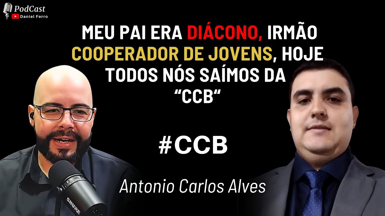 #CCB - MEU PAI ERA DIÁCONO, MEU IRMÃO COOPERADOR DE JOVENS, HOJE TODOS NÓS SAÍMOS DA 