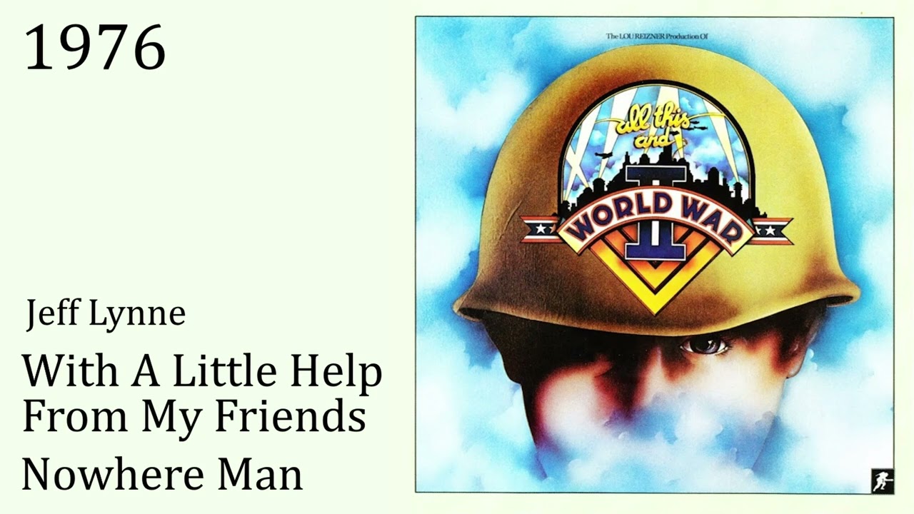 With A Little Help From My Friends - Nowhere Man | Jeff Lynne
