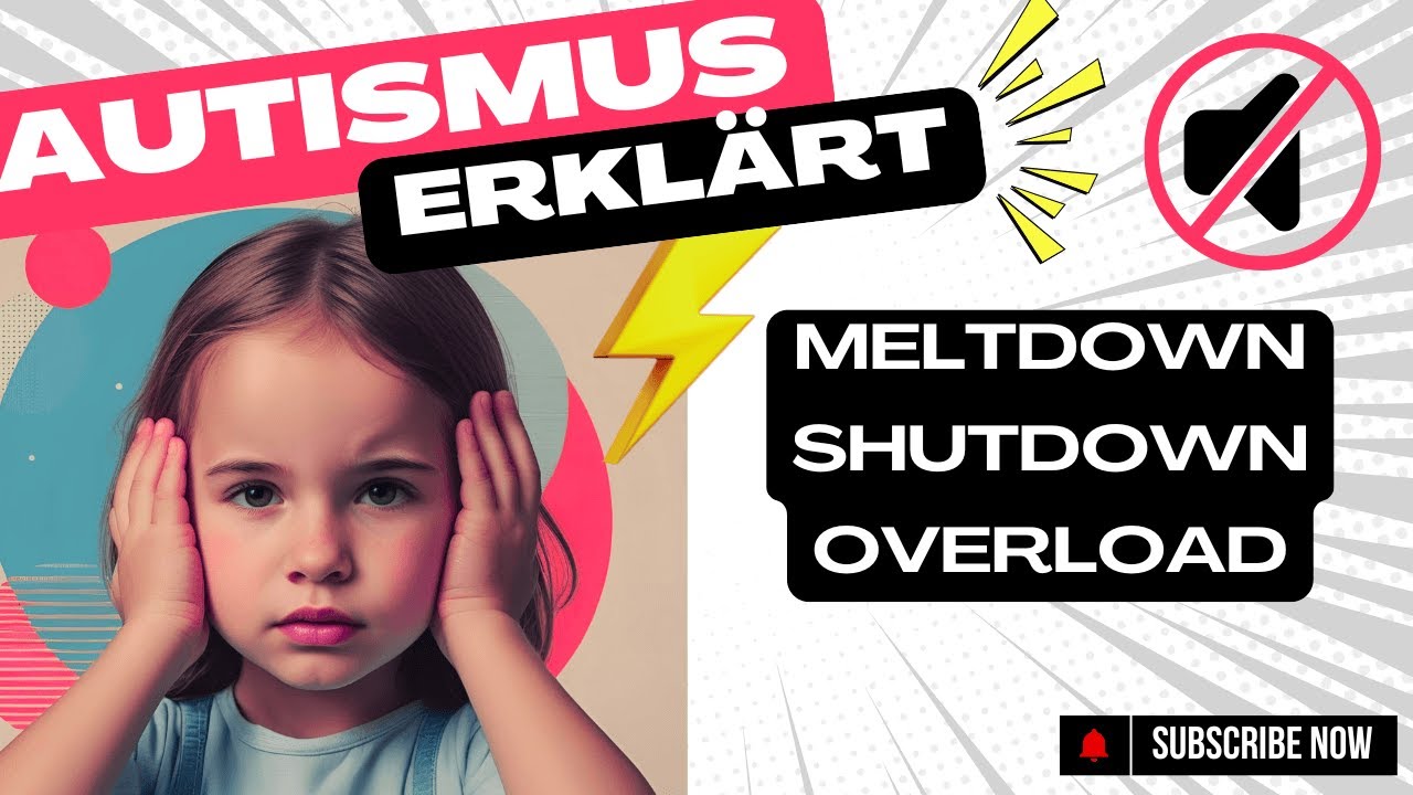 Autismus verstehen – Meltdown, Shutdown, Overload und was dahinter steckt.