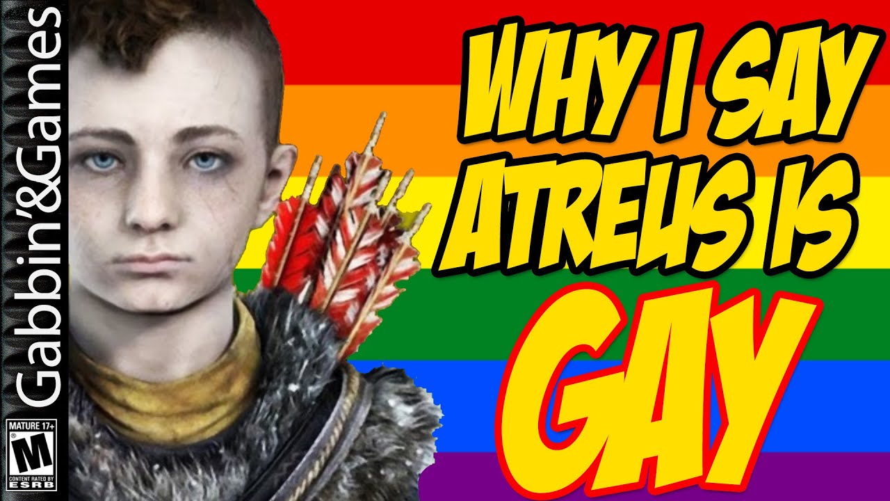 Why I keep saying Atreus is LGBTQ...