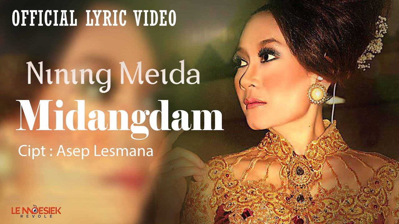 Nining Meida - Midangdam (Official Lyric Video)