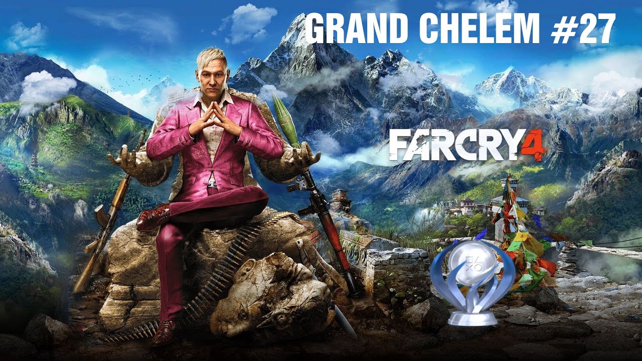 Grand Chelem #27 : conseils platine Far Cry 4