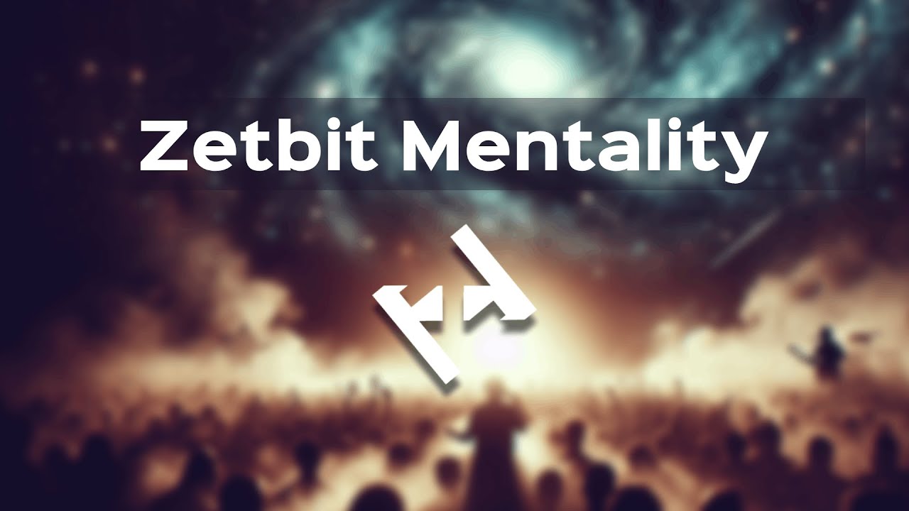 ZetBit - Zetbit Mentality
