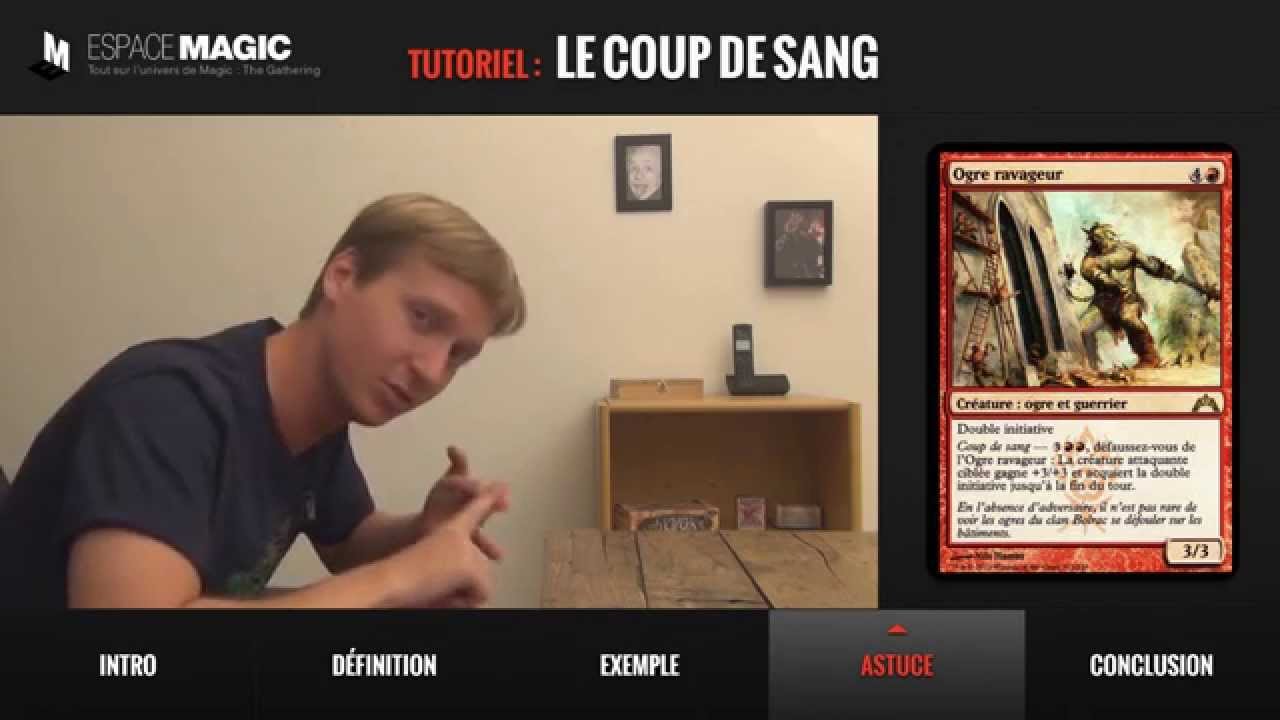 [Magic the Gathering] Tutoriel : Le Coup de Sang