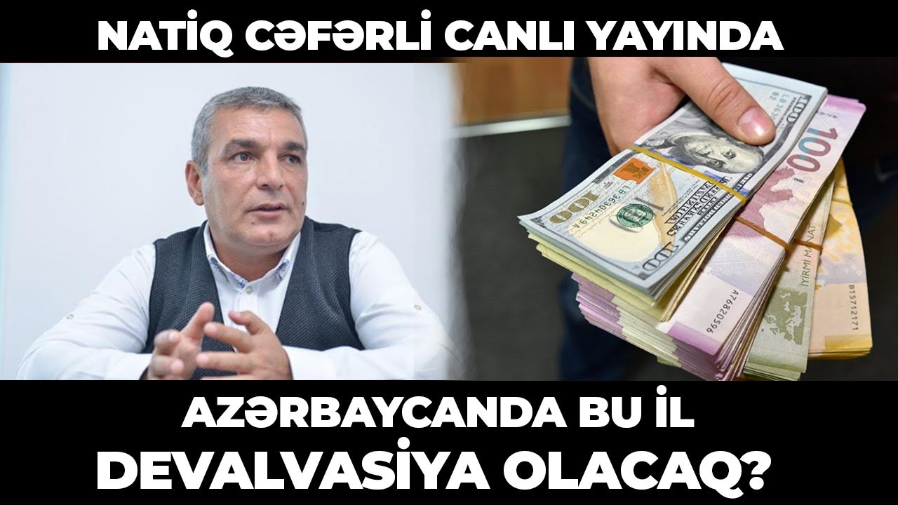 Azərbaycanda bu il devalvasiya olacaq?