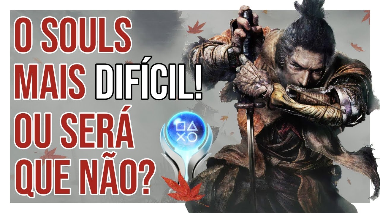 Vale a pena platinar Sekiro: Shadows Die Twice?