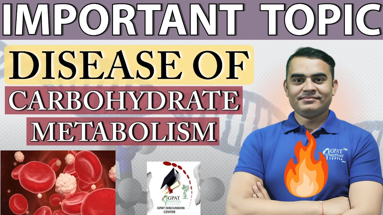 DISEASE OF CARBOHYDRATE METABOLISM | IMPORTANT TOPIC FOR GPAT EXAM | GPAT EXAM 2024 #gpat2024 #gdc 😍