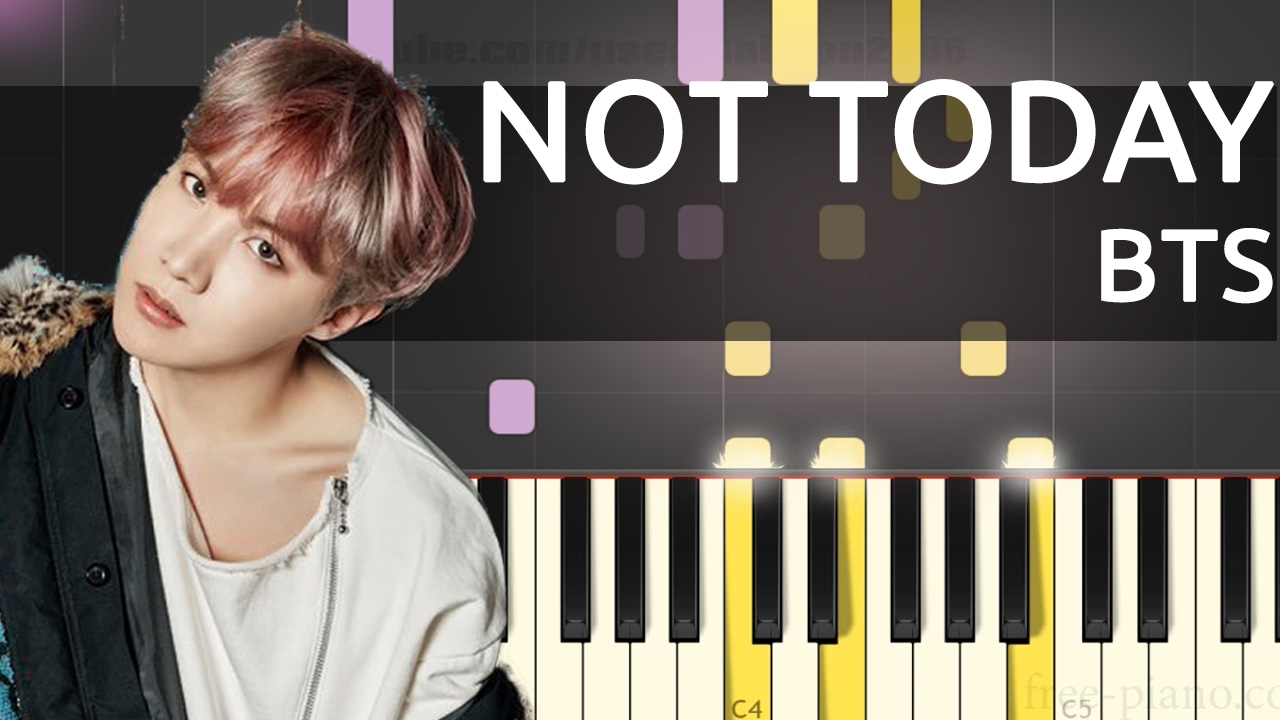 BTS (방탄소년단) Not Today - Piano Tutorial