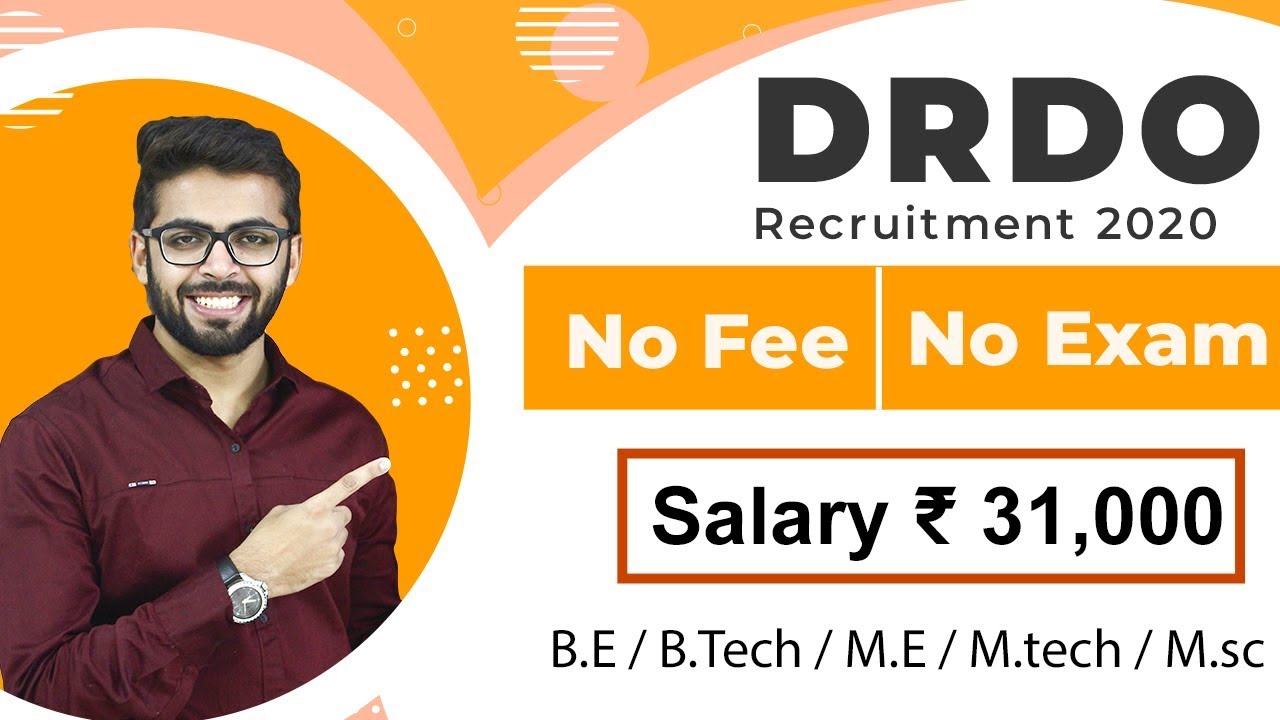 DRDO Recruitment 2020 | Salary ₹31,000 | NO Exam | NO FEE | Latest Jobs 2020