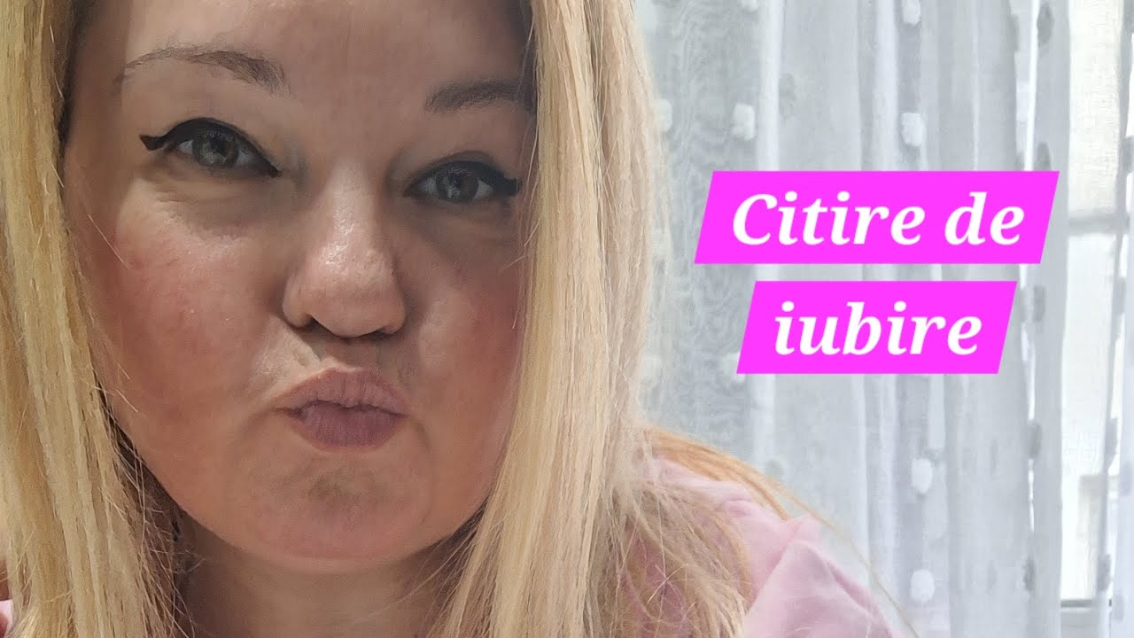 💕Citire de iubire - Ce vrea? Ce asteptari si ce plan are?
