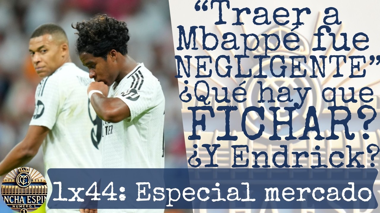 🛒1x44 Especial MERCADO de FICHAJES | 