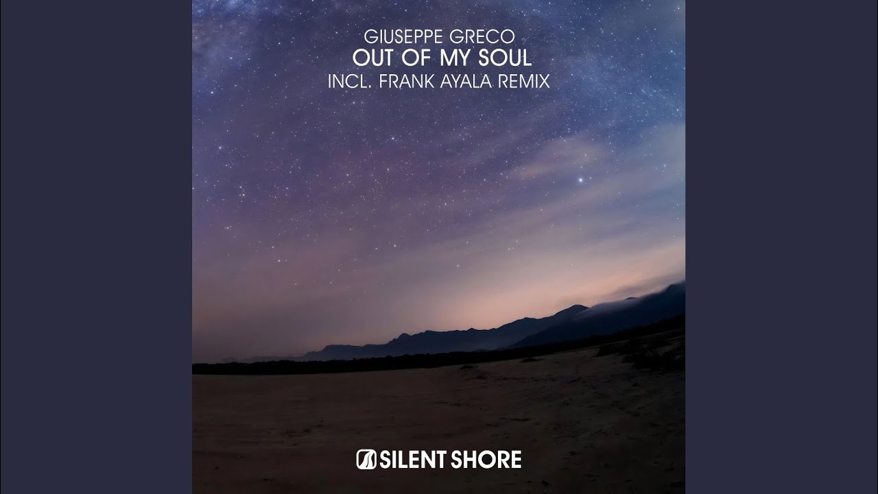 Out Of My Soul (Frank Ayala Extended Remix)
