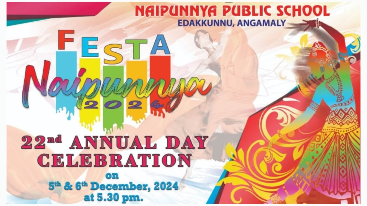 22 nd Annual Day & Festa Naipunnya 2024 || 6/12/2024