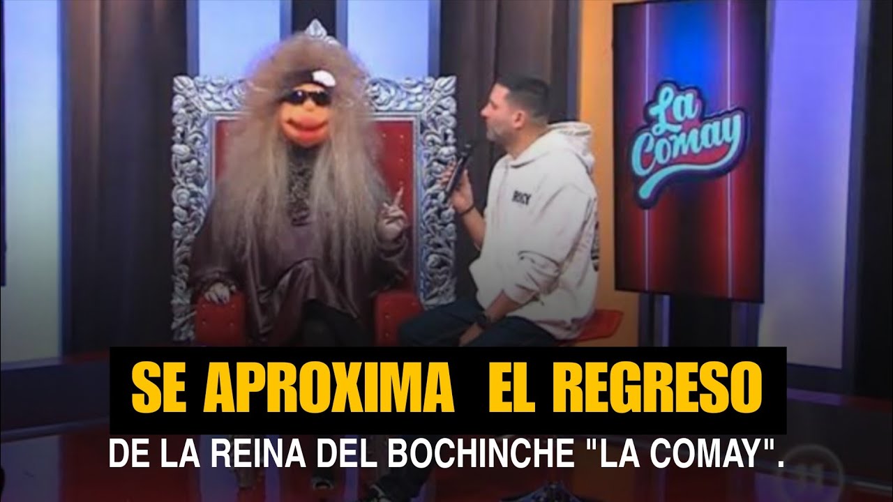 REGRESA: 🔥SE APROXIMA EL REGRESO DE LA REINA 👑 LA COMAY A LA TELEVISI&Oacute;N 📺