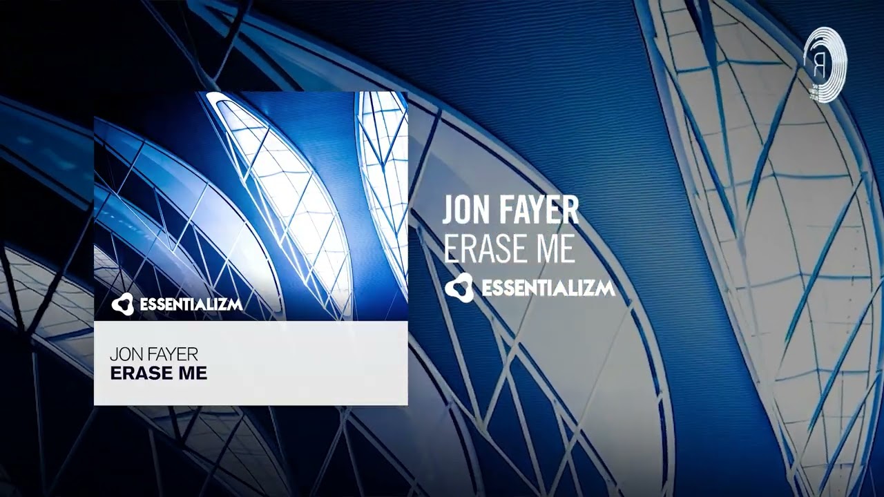 Jon Fayer - Erase Me [Essentializm] Extended