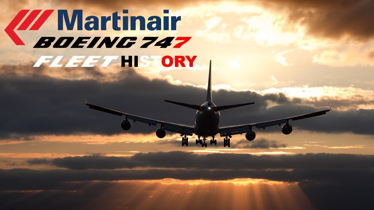 Martinair Boeing 747 Fleet History (1987-Present)