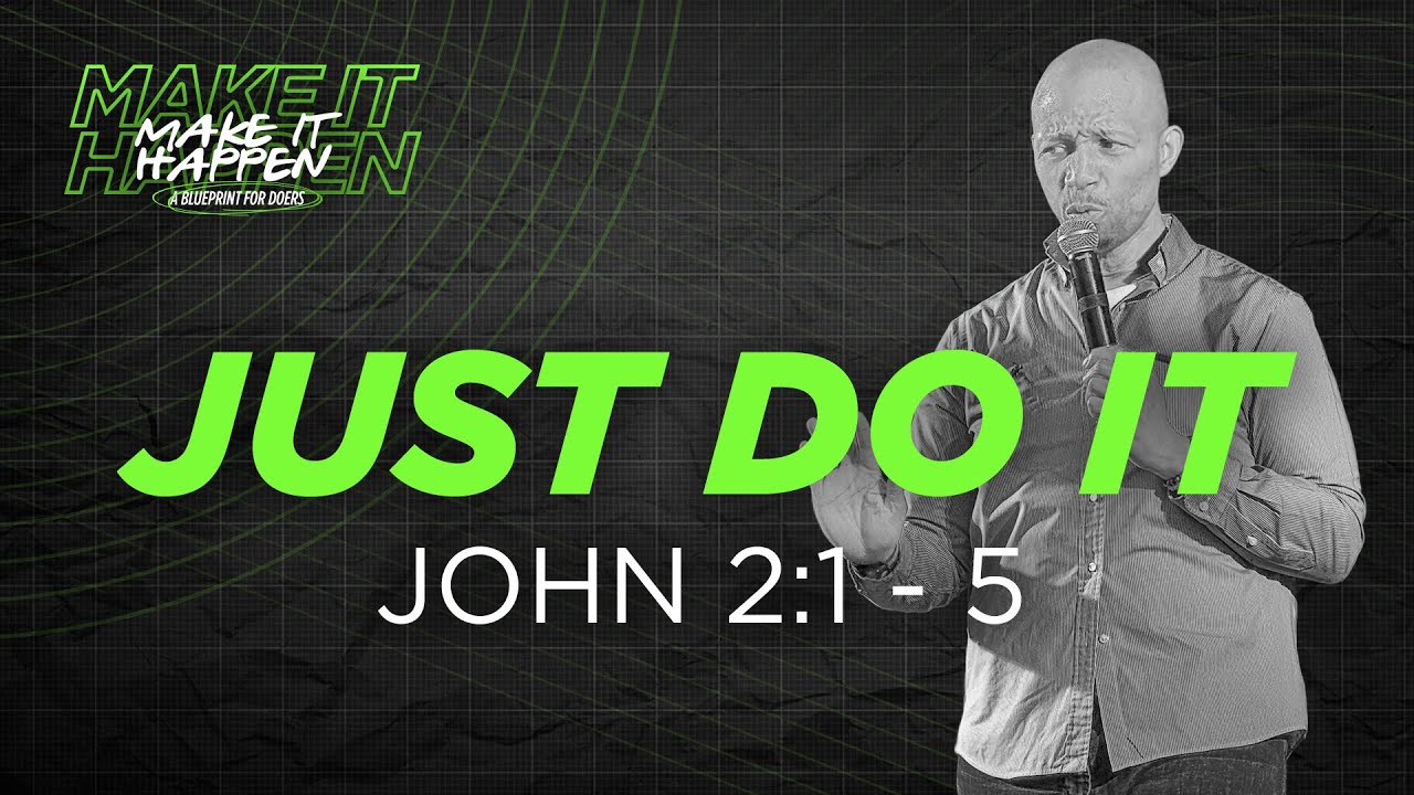 Just Do It | Pastor DeAndre Morris | Overcomers DFW