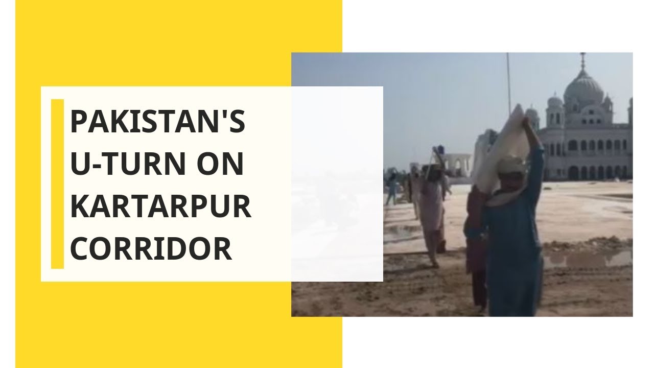 Pakistan's U-Turn on Kartarpur Corridor