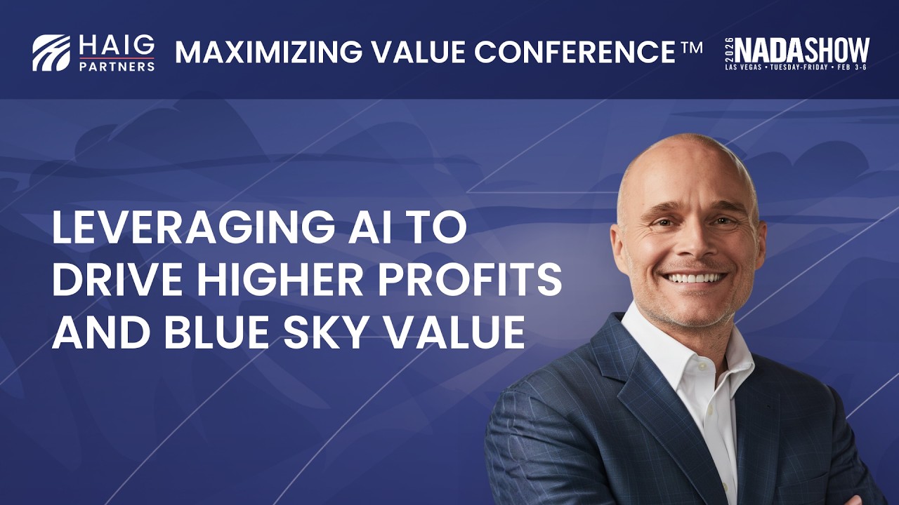 Leveraging AI to Drive Higher Profits and Blue Sky Value | Maximizing Value Conference 2026
