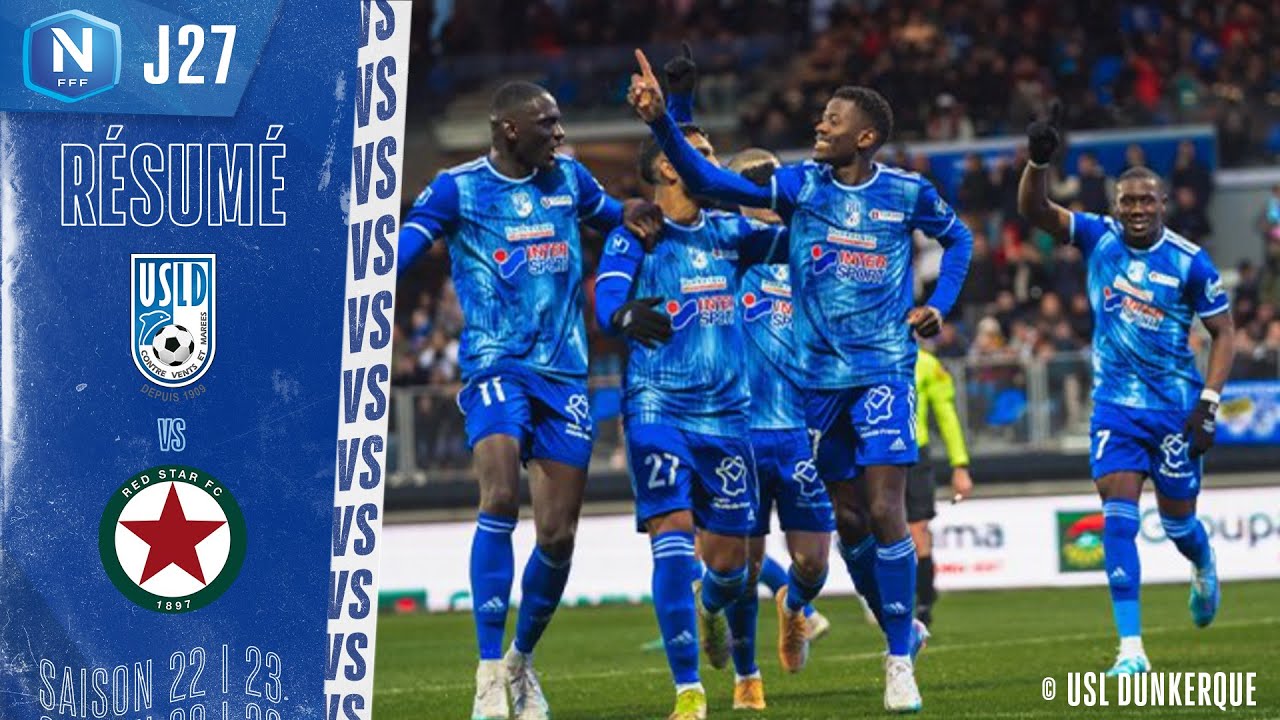 J27 I USL Dunkerque – Red Star FC (1-0), le résumé I National FFF 2022-2023