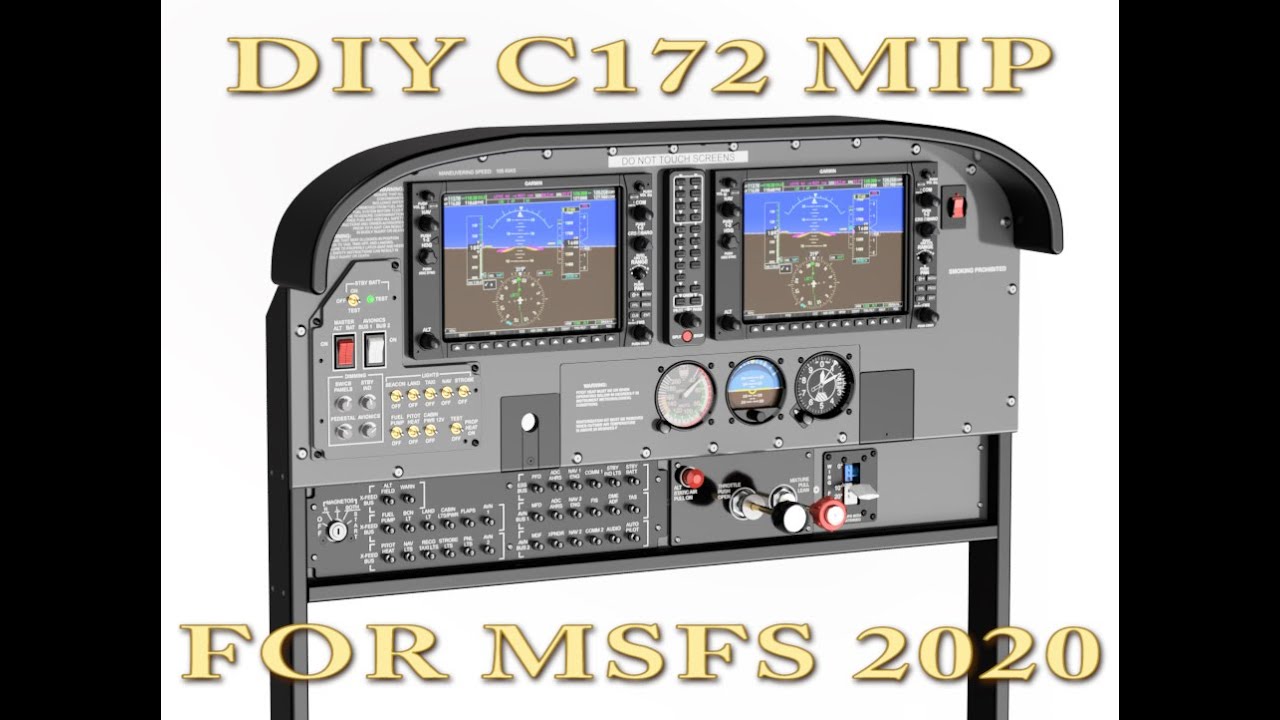 Building the MSFS2020 C172 MIP Part 1