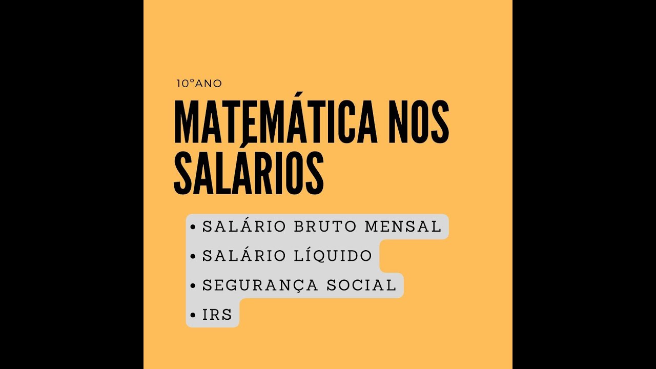 10º ano | Matemática nos salários (novo programa) | Vídeo 6