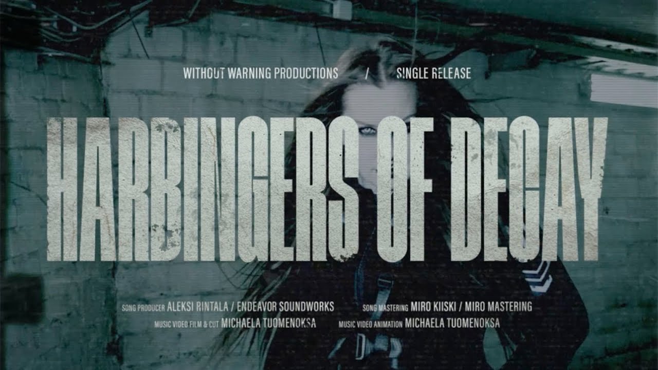 WITHOUT WARNING - HARBINGERS OF DECAY (OFFICIAL MUSIC VIDEO)