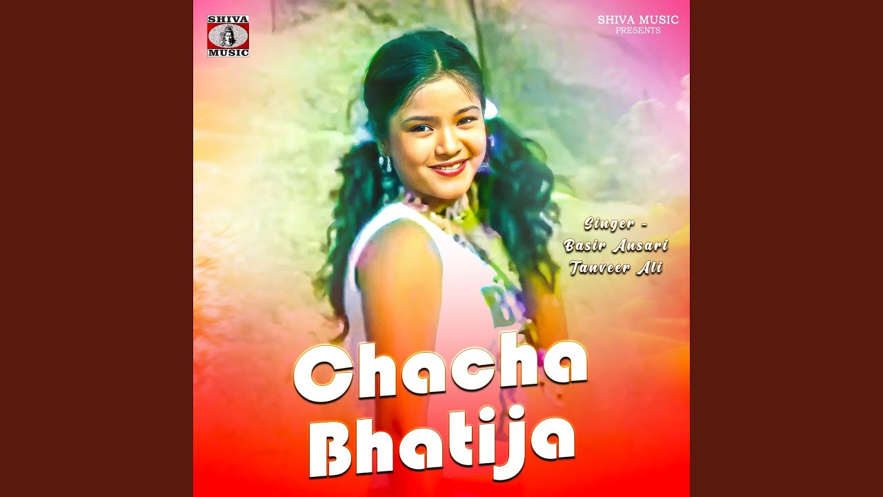 Chacha Bhatija