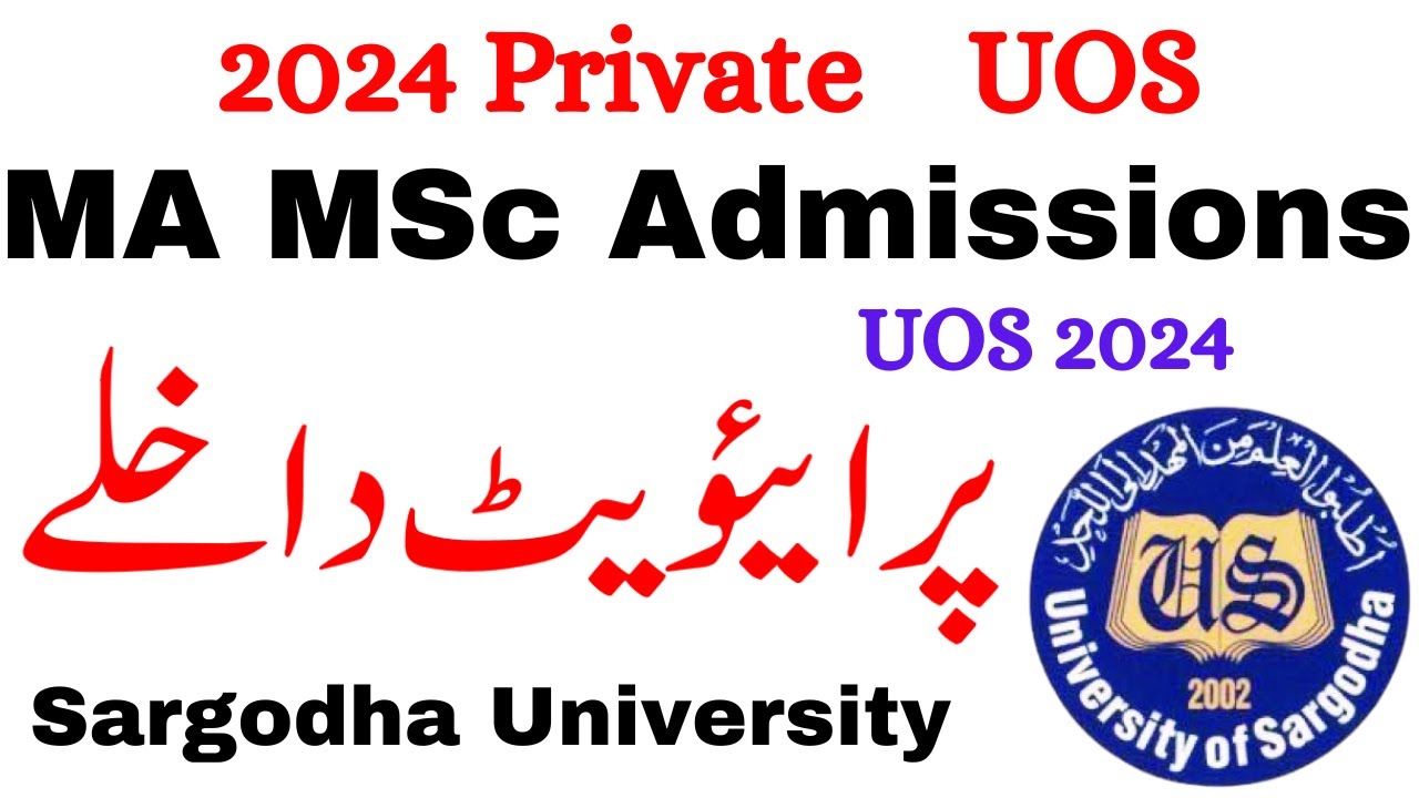 MA MSc Admissions 2024 Sargodha University | MA Admission 2024 UOS | MSc Admission 2024 UOS
