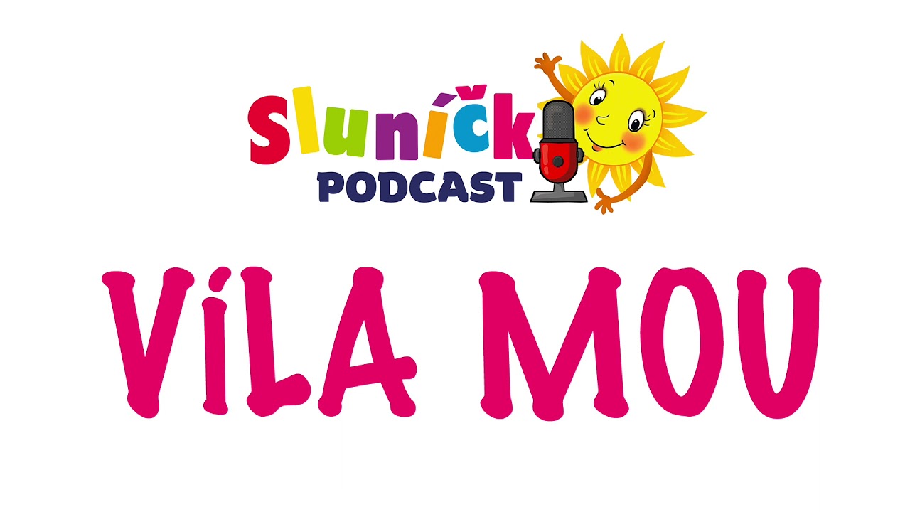 Podcast časopisu Sluníčko: Pohádky od Maminky - O malé moudré víle Mou