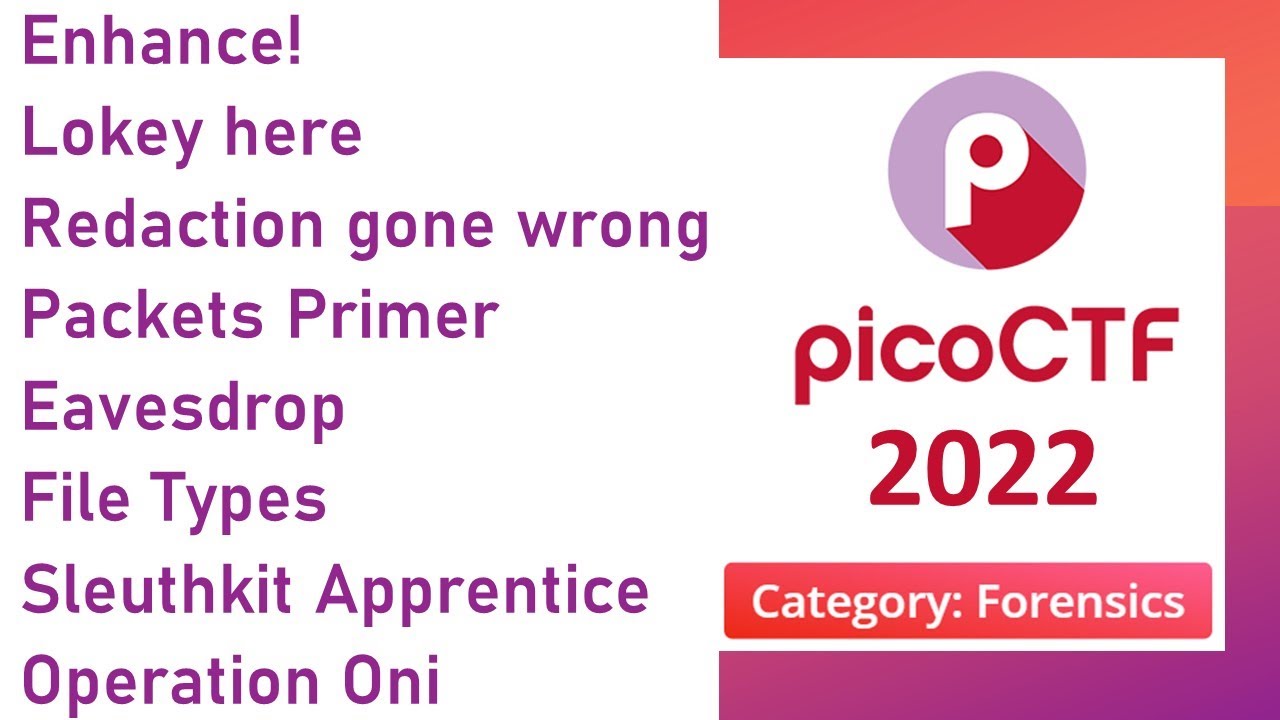 PicoCTF 2022: Forensics Teacher + Hacker Walkthrough