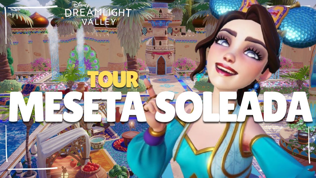 TOUR Meseta Soleada ESTILO AGRABAH en Disney Dreamlight Valley