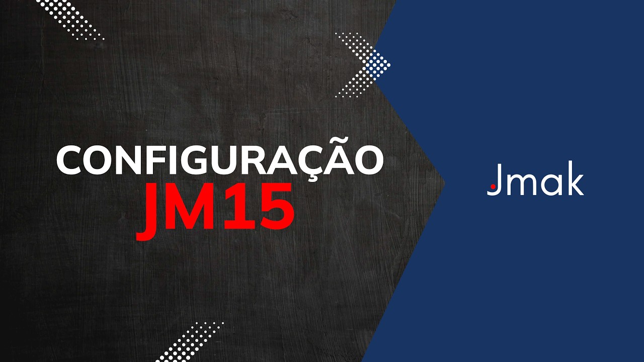 COMO CONFIGURAR JM15 PELA PRIMEIRA VEZ