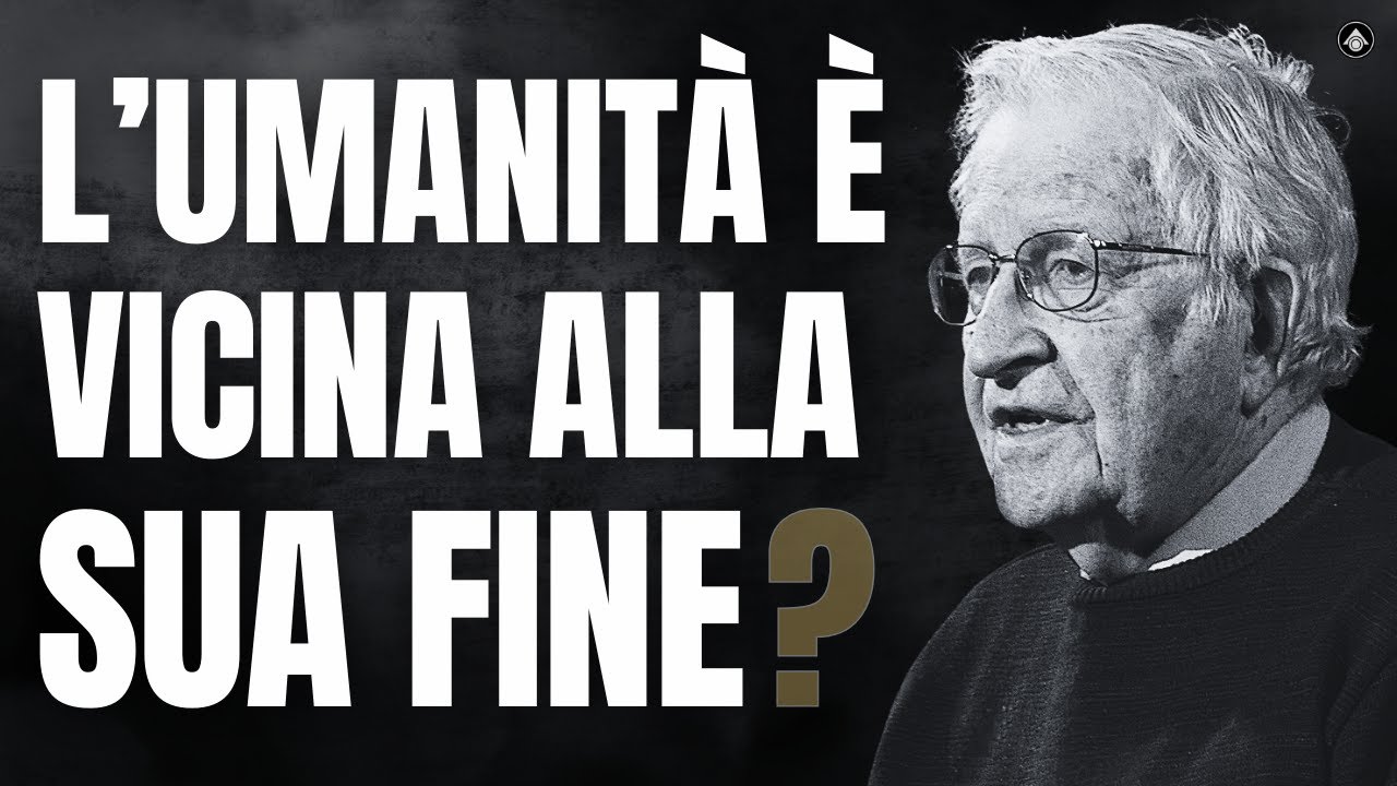 Noam Chomsky Rivela Le Verità Sconvolgenti Sull'Estinzione Umana