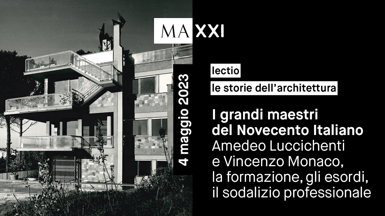 le storie dell'architettura: Amedeo Luccichenti e Vincenzo Monaco