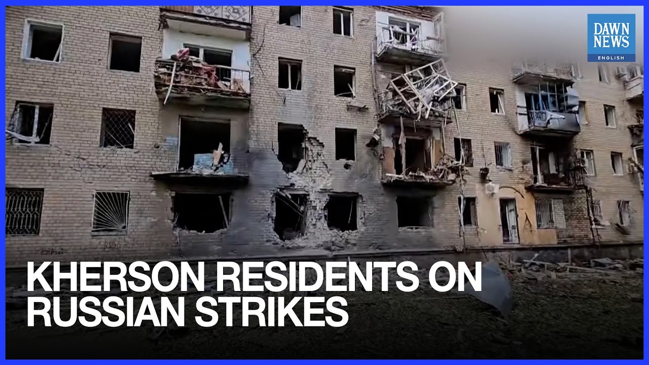 Kherson Residents say 'Grown Used' to Near‑Daily Russian Strikes on Emptying City |Dawn News English