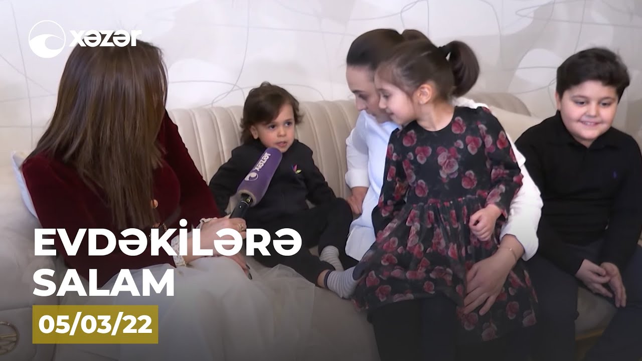 Evdəkilərə Salam - Güllü Muradova  05.03.2022