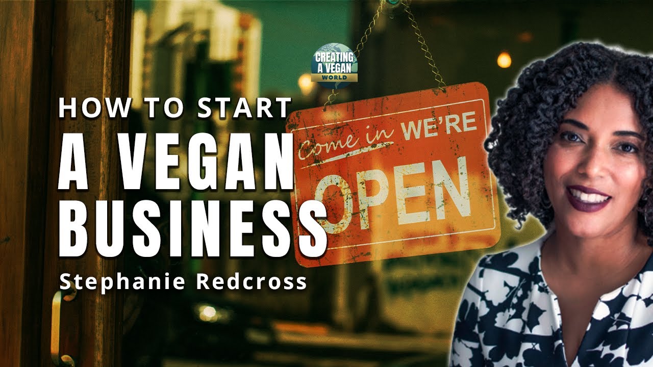 5 Steps Before You Start a Vegan Business | Sustainable Business Model