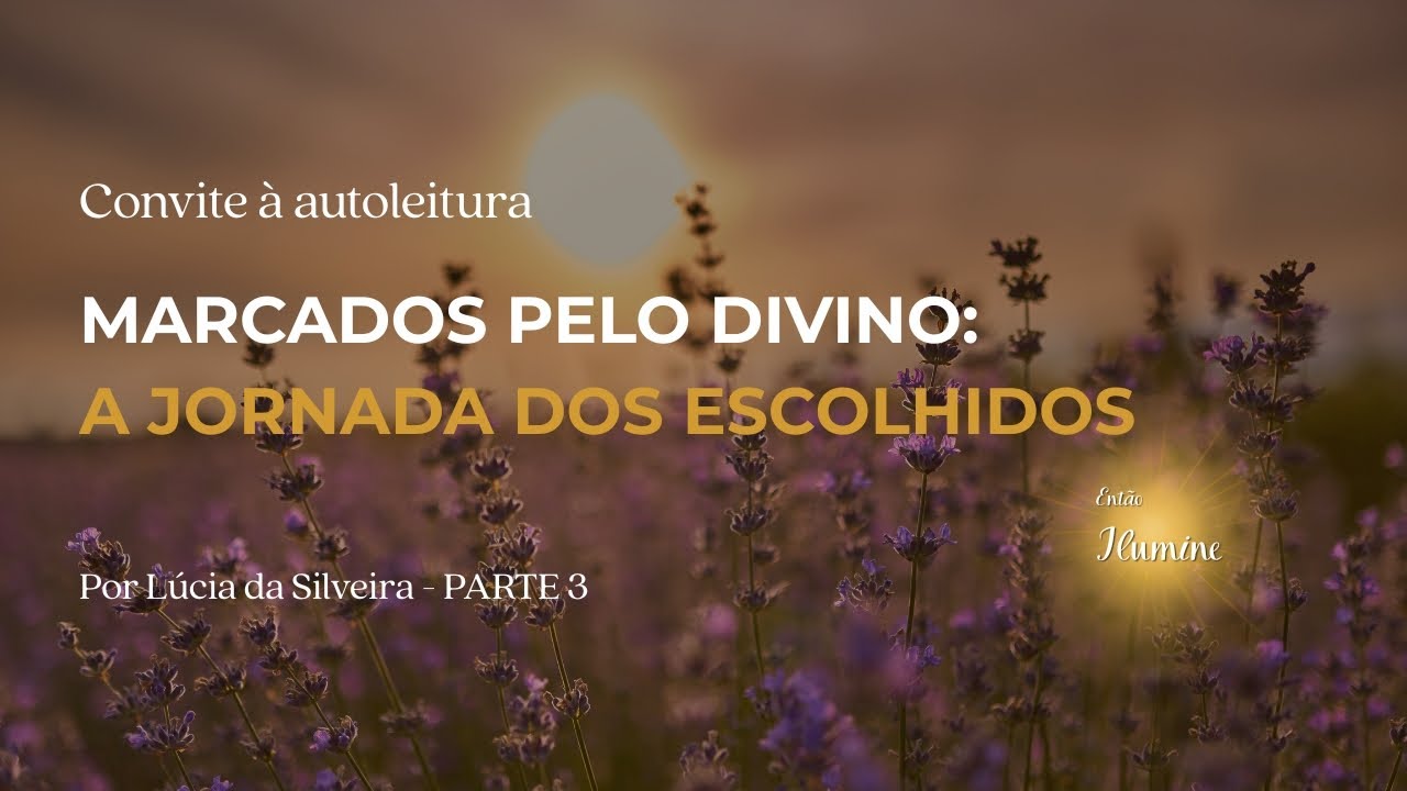 5 ULTIMOS SINAIS DA JORNADA DOS ESCOLHIDOS 528Hrz PARTE 3