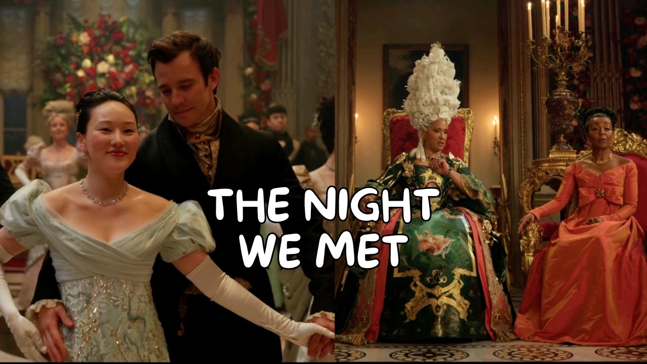 “The Night We Met” Explains Everything in Bridgerton
