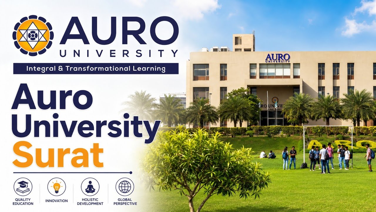 Auro University Surat: Where Education Meets Spirituality | Auro University | Surat | Gujarat