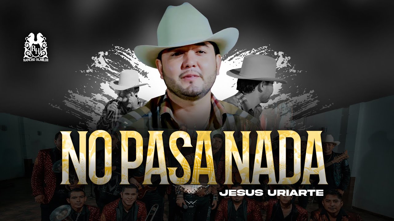 Jesus Uriarte - No Pasa Nada [En Vivo]
